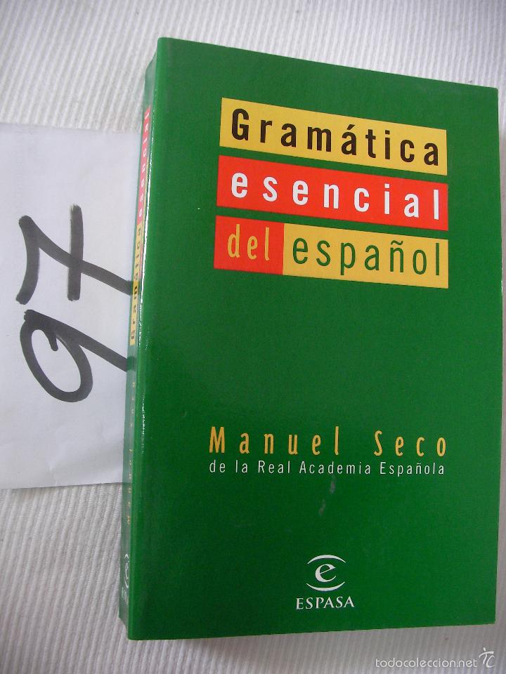 Libros de segunda mano: GRAMATICA ESENCIAL DEL ESPA&Ntilde;OL - MANUEL SECO - Foto 1