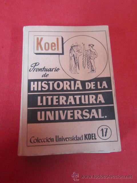 Libros de segunda mano: HISTORIA DE LA LITERATURA UNIVERSAL. KOEL. 1954. - Foto 1