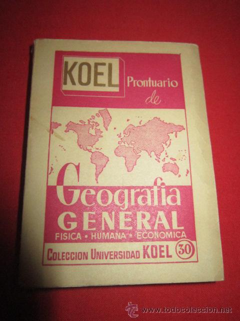 Libros de segunda mano: GEOGRAF&Iacute;A GENERAL. KOEL. 1954. 1&ordf; EDICI&Oacute;N. - Foto 1