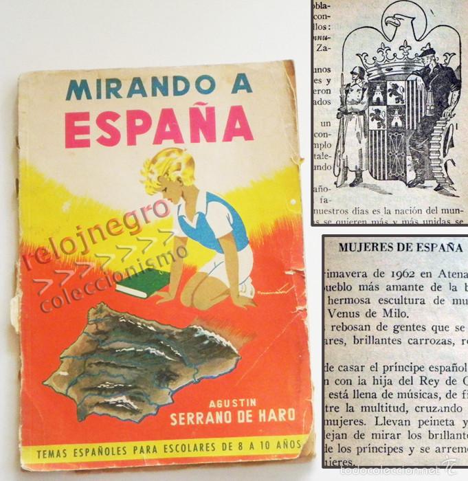 Livros em segunda m&atilde;o: MIRANDO A ESPA&Ntilde;A LIBRO DE TEXTO LECTURA EN EL COLEGIO A&Ntilde;OS 60 FRANQUISMO FASCISMO EDUCACI&Oacute;N DOCTRINA
