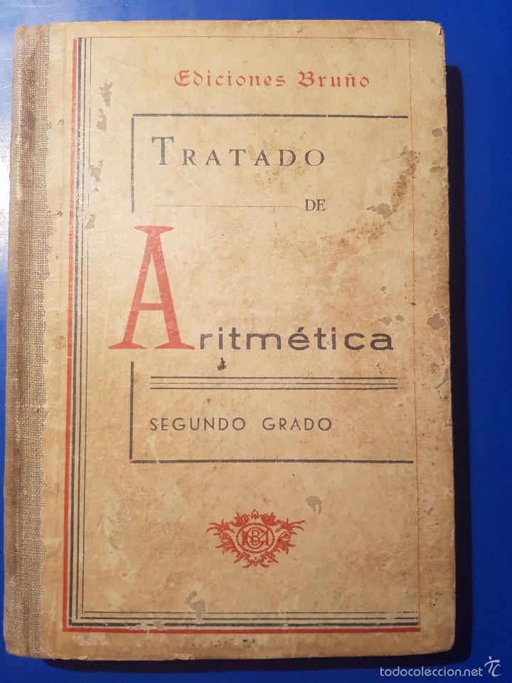 Libros de segunda mano: TRATADO DE ARITMETICA - SEGUNDO GRADO - EDICIONES BRU&Ntilde;O - 1942 - Foto 1