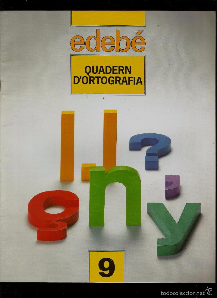Libros de segunda mano: QUADERN D&acute;ORTOGRAFIA - N&ordm; 9 - EDEBE - 1991 - Foto 1