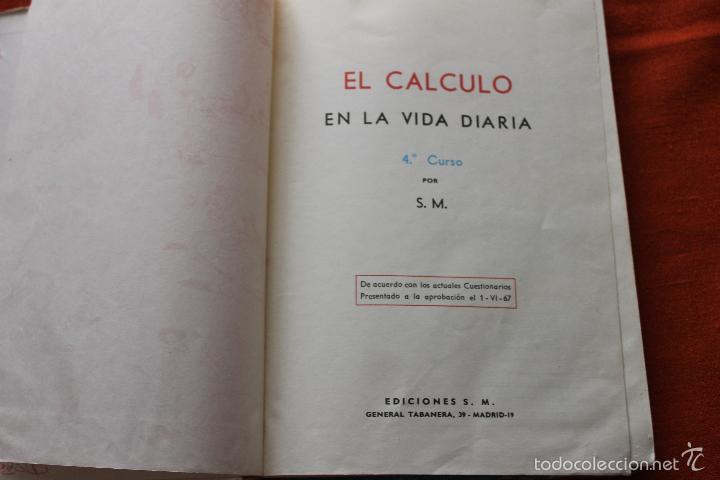 Libros de segunda mano: EL CALCULO EN LA VIDA DIARIA, S.M. 4&ordm; CURSO - Foto 3