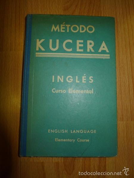 Libros de segunda mano: KUCERA, Enrique. M&eacute;todo Kucera. Ingl&eacute;s. Curso Elemental - Foto 1