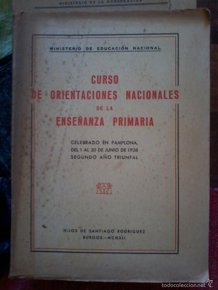 Gebrauchte B&uuml;cher: CURSO DE ORIENTACIONES NACIONALES DE LA ENSE&Ntilde;ANZA PRIMARIA -MINISTERIO EDUCACI&Oacute;N NACIONAL, 1938