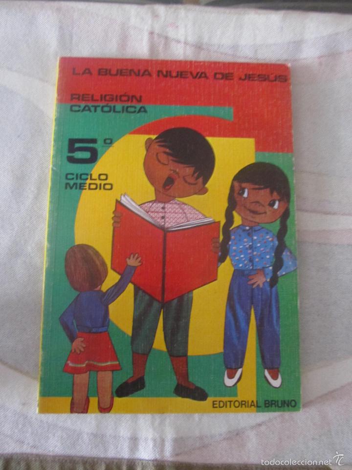 Libros de segunda mano: M69 LIBRO DE RELIGION EDITORIAL BRU&Ntilde;O 5&ordm; DE EGB E.G.B. 1988 - Foto 1