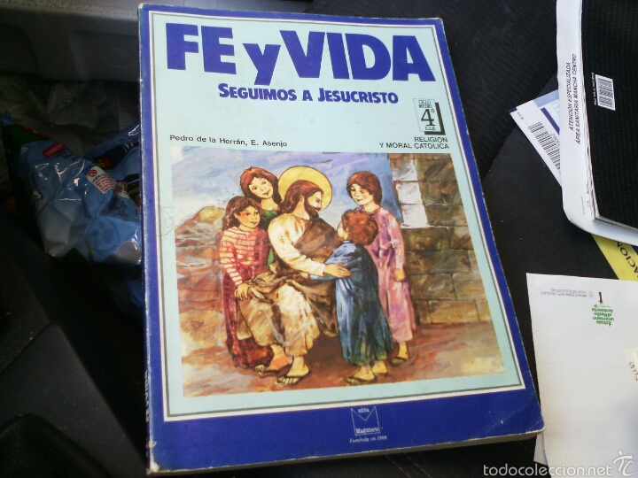 Libros de segunda mano: FE Y VIDA. 4&deg;EGB.1982.6&deg;ED. MUY BUEN ESTADO. - Foto 1