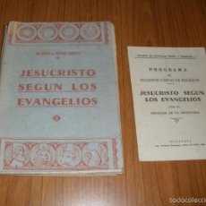 Libros de segunda mano: JESUCRISTO SEGUN LOS EVANGELIOS (SEGUNDO CURSO DE BACHILERATO) + LIBRILLO PROGRAMA. Lote 58381087