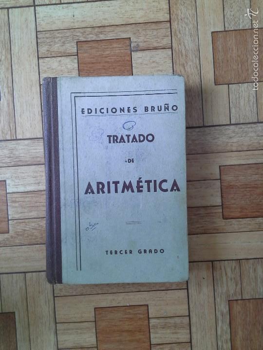 Libros de segunda mano: TRATADO DE ARITM&Eacute;TICA - ED. BRU&Ntilde;O - TERCER GRADO - 9&ordf; ED. - Foto 1