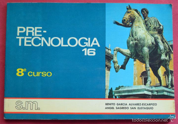 Libros de segunda mano: PRE-TECNOLOG&Iacute;A 16 - 8&ordm; EGB - EDICIONES SM - 1974 - Foto 1