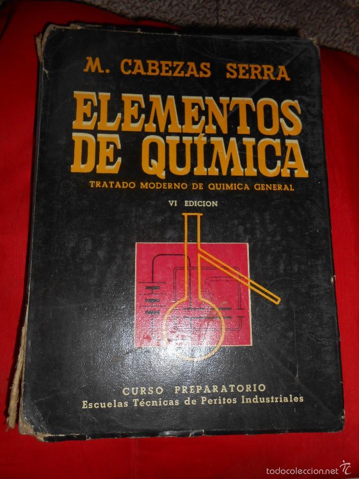 Libros de segunda mano: ELEMENTOS   DE   QU&Iacute;MICA  1963 - Foto 1