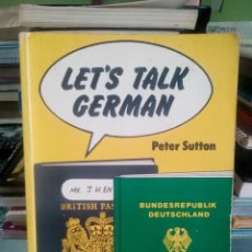 Libros de segunda mano: LET'S TALK GERMAN - PETER SUTTON