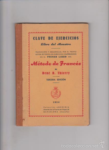 Libros de segunda mano: M&Eacute;TODO DE FRANC&Eacute;S - CLAVE DE EJERICIOS - LIBRO DEL MAESTRO - BARCELONA 1954 - Foto 1