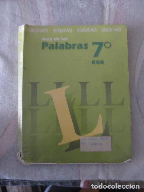 Libros de segunda mano: M69 LIBRO DE TEXTO 7 E.G.B. EGB LENGUAJE LENGUA EDELVIVES - Foto 1
