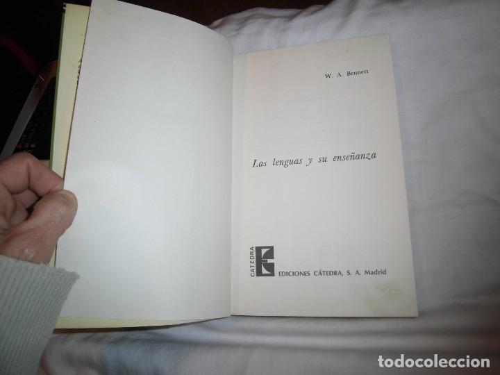 Libros de segunda mano: LAS LENGUAS Y SU ENSE&Ntilde;ANZA.W.A.BENNETT.EDITORIAL CATEDRA 1975 - Foto 3