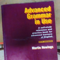 Libros de segunda mano: ADVANCED GRAMMAR IN USE-MARTIN HEWINGS -ENGLISH -ENVÍO CERTIFICADO -6..99