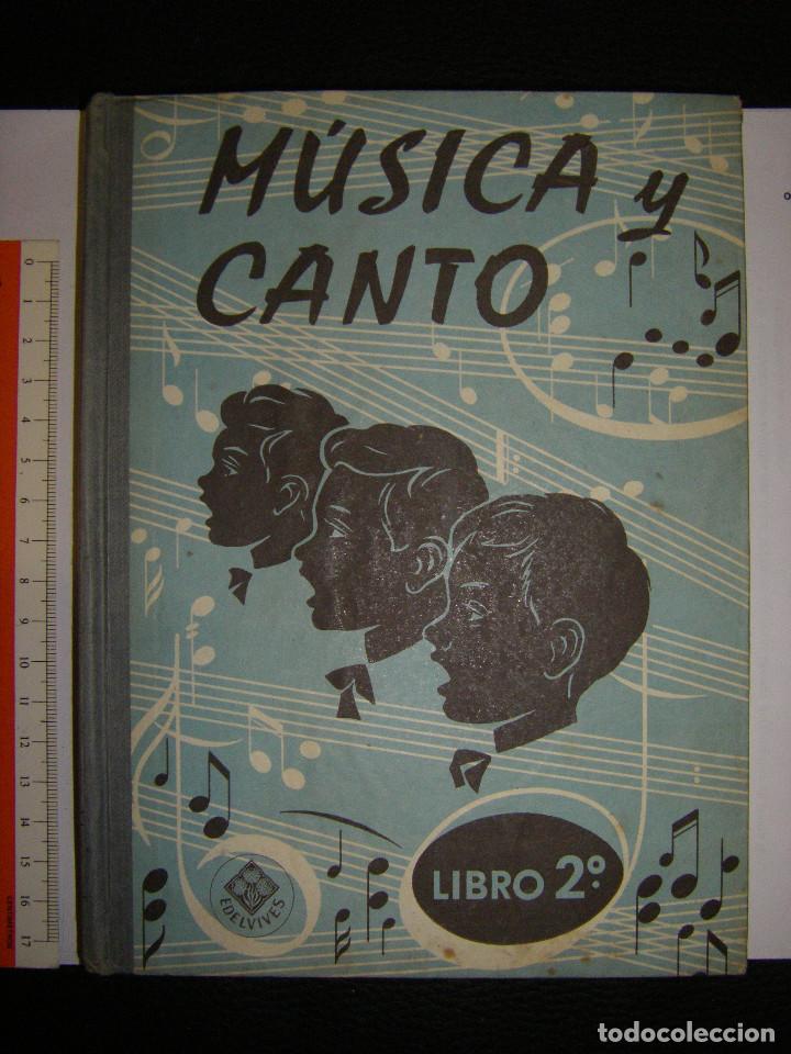 Libros de segunda mano: M&uacute;sica y canto, libro segundo. Ed Edelvives - Foto 1