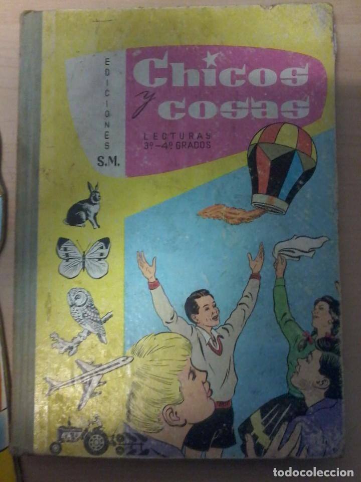 Gebrauchte B&uuml;cher: CHICOS Y COSAS- LECTURAS DE 3&ordm;-4&ordm; GRADOS DE S.M-A&Ntilde;O 1962