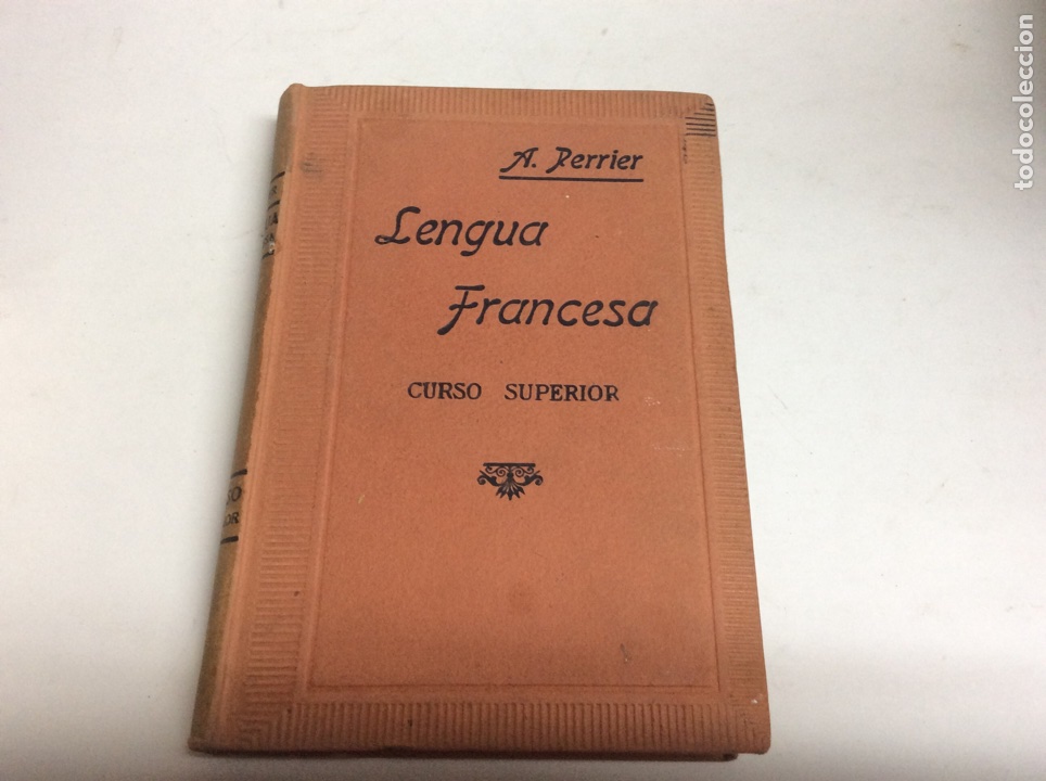 Libros de segunda mano: LENGUA FRANCESA CURSO SUPERIOR / A.Perrier - Foto 1