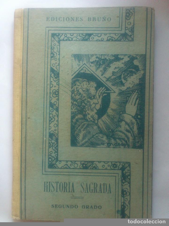 Libros de segunda mano: HISTORIA SAGRADA - SEGUNDO GRADO, EDICIONES BRU&Ntilde;O, A&Ntilde;O 1942 - Foto 1