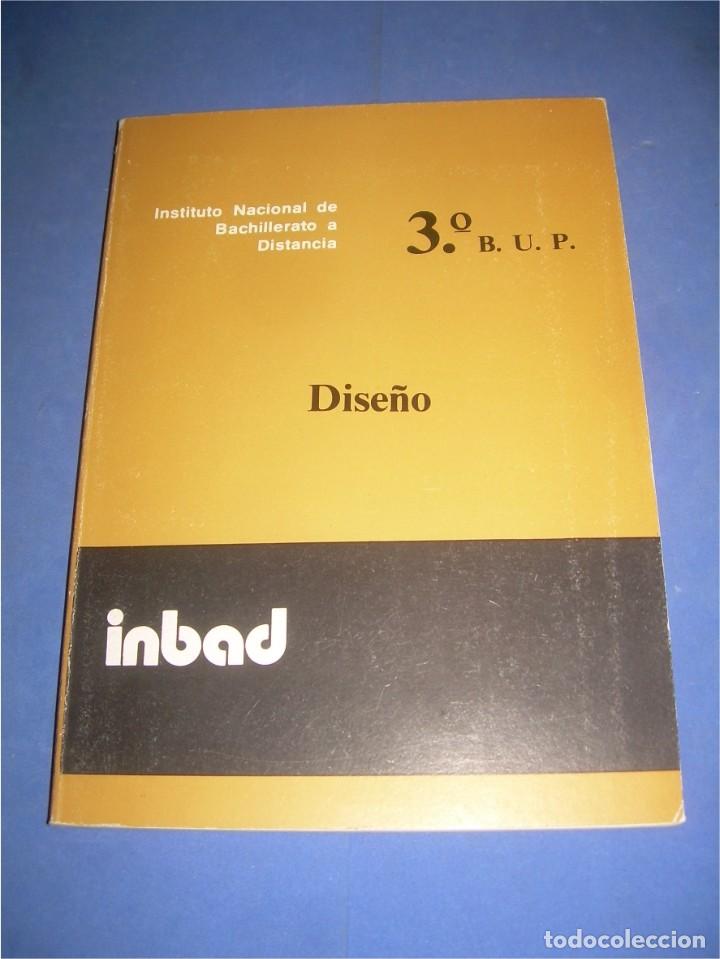 Libros de segunda mano: DISE&Ntilde;O 3 BUP. INBAD 1987. LIBRO DE TEXTO, ESCOLAR - Foto 1