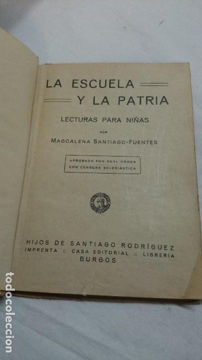 Libros de segunda mano: LA ESCUELA Y LA PATRIA,SANTIAGO RODR&Iacute;GUEZ - Foto 2