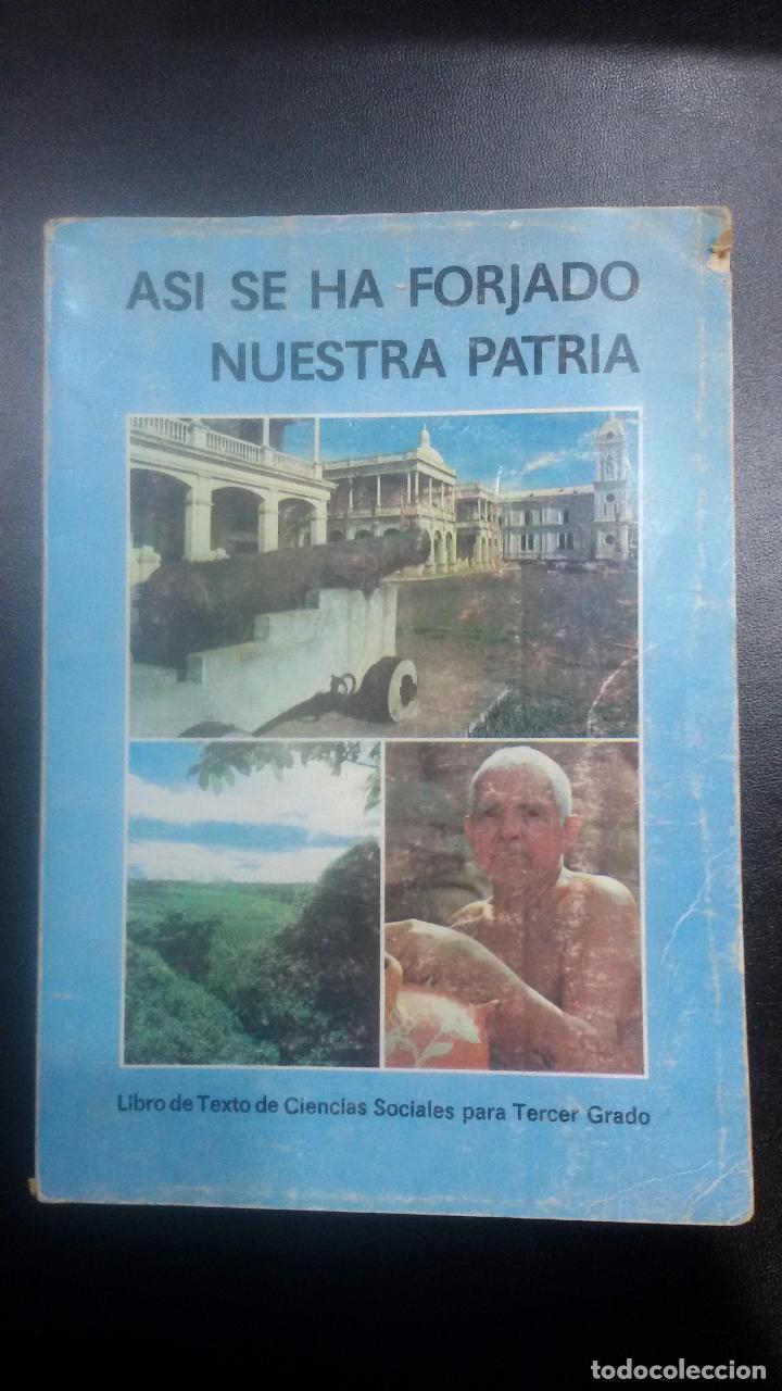 Second hand books: As&iacute; se ha forjado nuestra patria. Libro de texto de Ciencias Naturales para tercer grado
