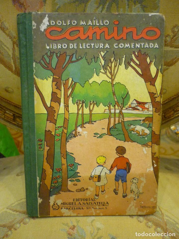 Libros de segunda mano: CAMINO. LIBRO DE LECTURA COMENTADA, DE ADOLFO MA&Iacute;LLO. - Foto 1
