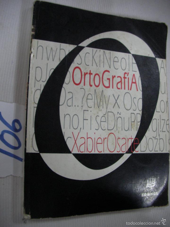 Libros de segunda mano: ORTOGRAFIA - XAVIER OSARTE - Foto 1