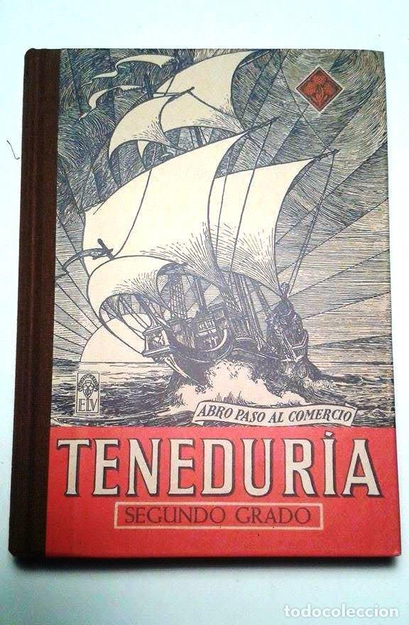 Libros de segunda mano: TENEDUR&Iacute;A DE LIBROS SEGUNDO GRADO - EDITORIAL LUIS VIVES, 1946 (EDICI&Oacute;N FACS&Iacute;MIL) - Foto 1