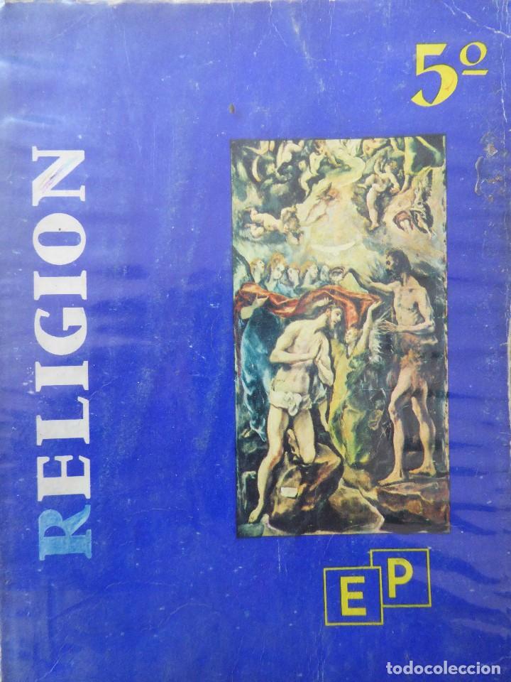 Livres d'occasion: RELIGI&Oacute;N 5&ordm; CURSO (A&Ntilde;O 1965)