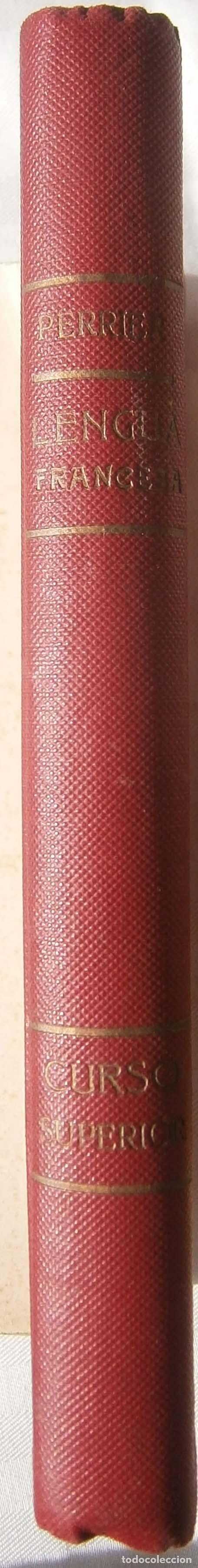 Libros de segunda mano: Lengua francesa Curso Superior- Alphonse Perrier 1912 - Foto 2