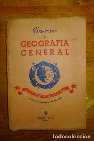 Libros de segunda mano: GARC&Iacute;A NARANJO, Joaqu&iacute;n. Elementos de Geograf&iacute;a General - Foto 1