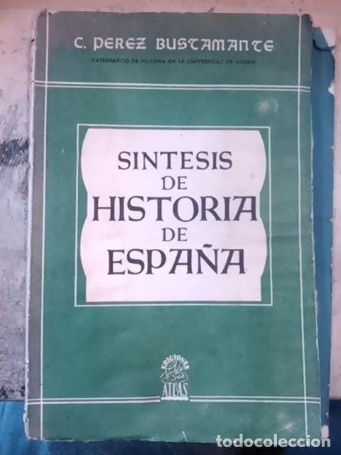 Libros de segunda mano: S&Iacute;NTESIS DE HISTORIA DE ESPA&Ntilde;A (Madrid, 1944) - Foto 1