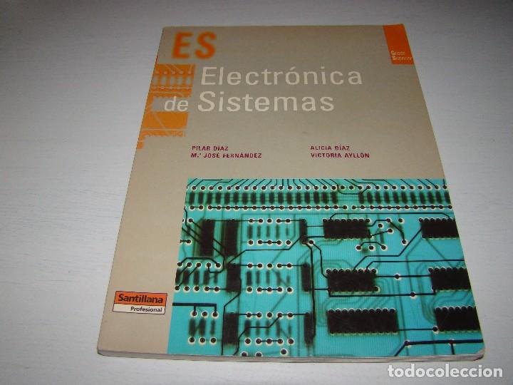 Libros de segunda mano: ELECTR&Oacute;NICA DE SISTEMAS - SANTILLANA - Foto 1