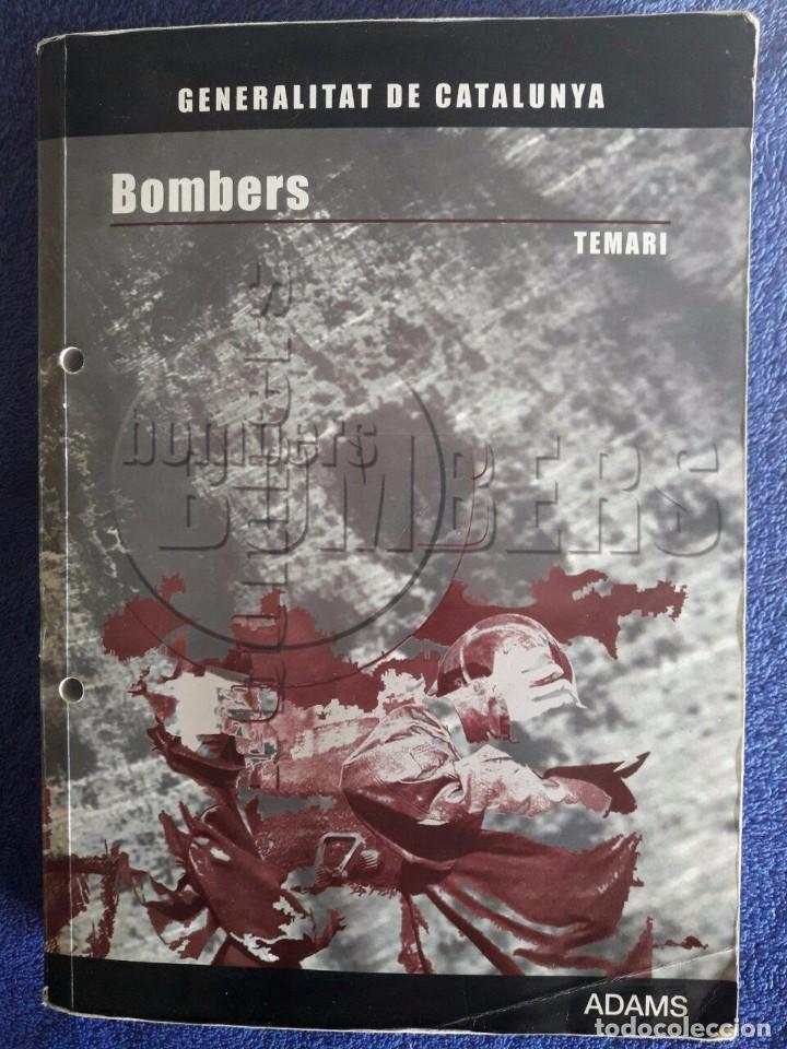 Libros de segunda mano: BOMBERS / TEMARI / GENERALITAT DE CATALUNYA / ADAMS EDIT. / 2&ordf; EDICI&Oacute;N 2009 - Foto 1