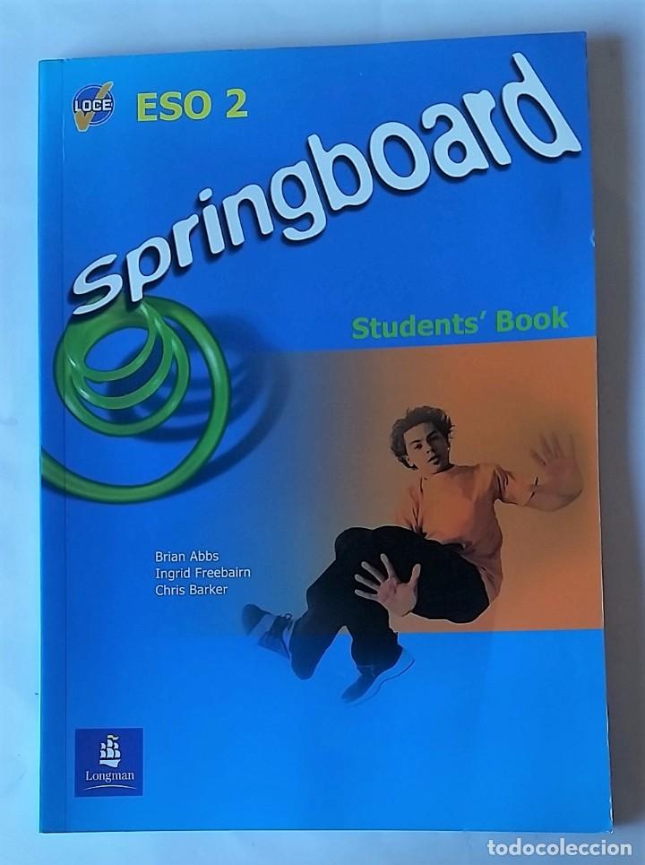 Libros de segunda mano: SPRINGBOARD - STUDENTS BOOK. 2&ordm; E.S.O. EDITORIAL LONGMAN. - Foto 1