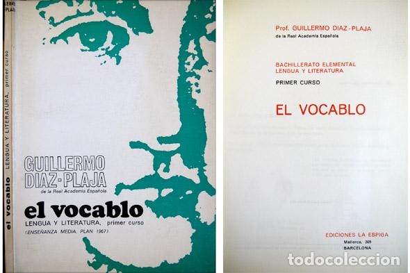 Libros de segunda mano: D&Iacute;AZ-PLAJA, G.  El Vocablo. (Lengua y Literatura. Primer Curso. Ense&ntilde;anza Media, Plan 1967).  1968.