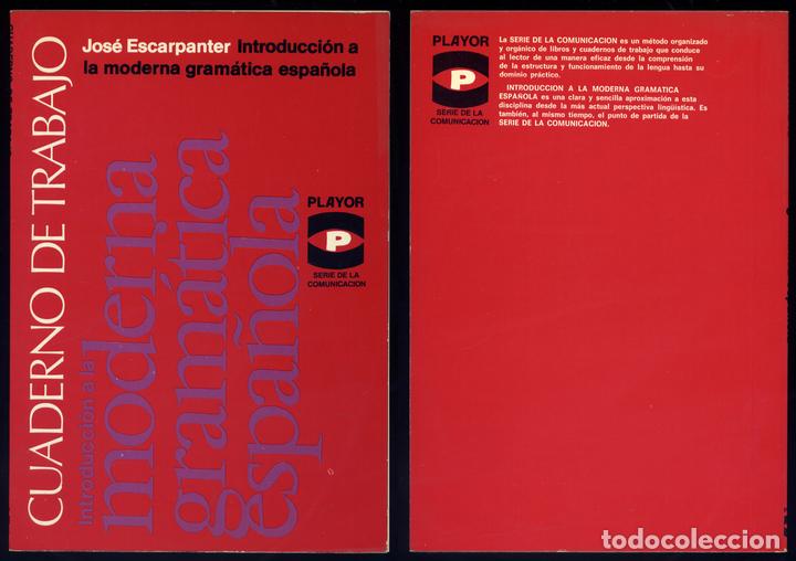 Libros de segunda mano: ESCARPANTER, Jos&eacute;.  Introducci&oacute;n a la moderna gram&aacute;tica espa&ntilde;ola.  1974. - Foto 1