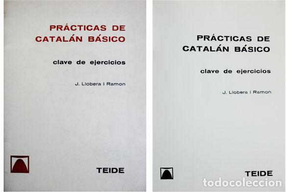 Libros de segunda mano: LLOBERA I RAMON, J.  Pr&aacute;cticas de Catal&aacute;n b&aacute;sico. Clave de ejercicios.  1969. - Foto 1