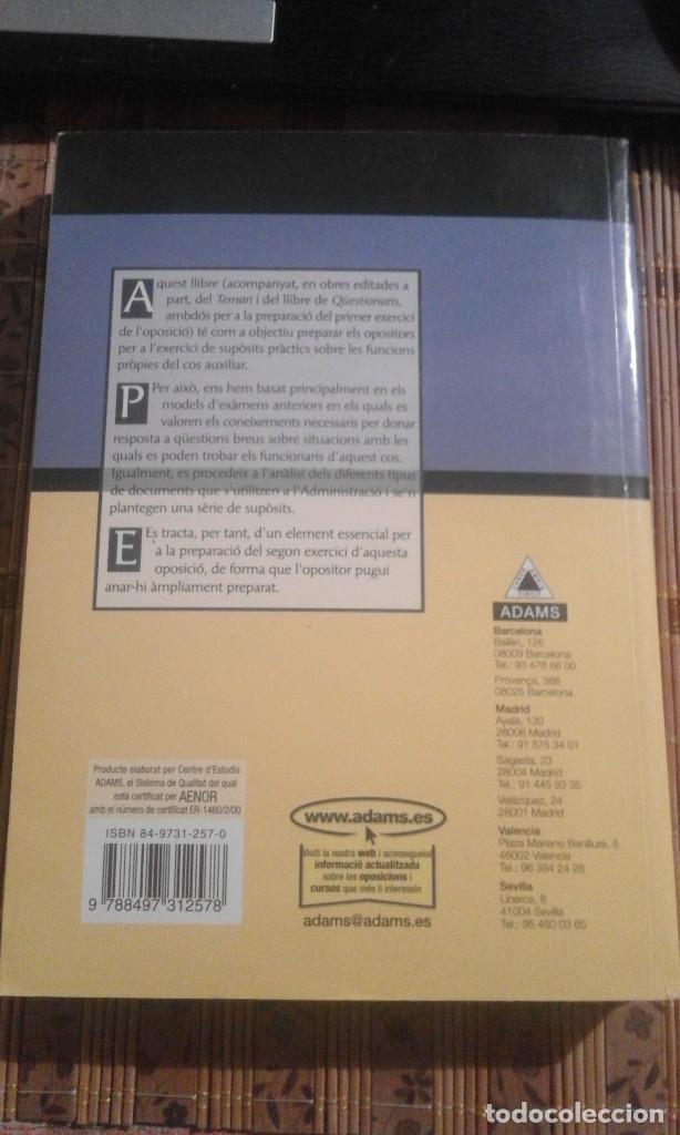 Libros de segunda mano: Generalitat de Catalunya - Cos Auxiliar - Sup&ograve;sits pr&agrave;ctics - ADAMS - Foto 2