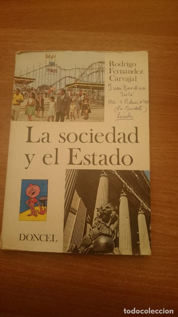 Libros de segunda mano: LA SOCIEDAD Y EL ESTADO - - Foto 1