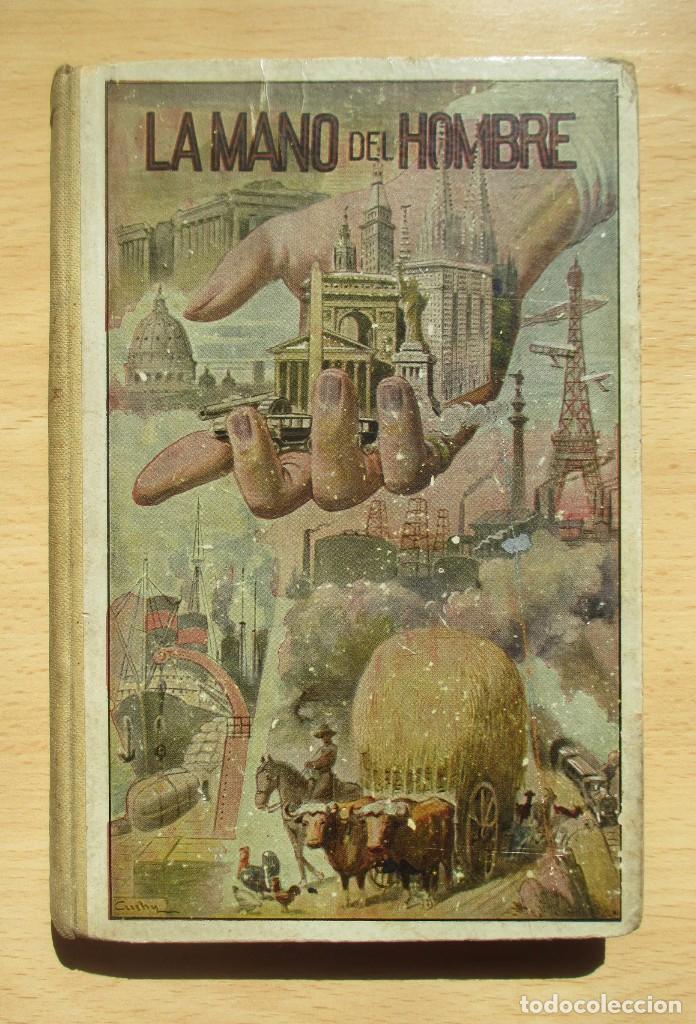 Libros de segunda mano: La mano del hombre, de Manuel Marinel&bull;lo - Foto 1