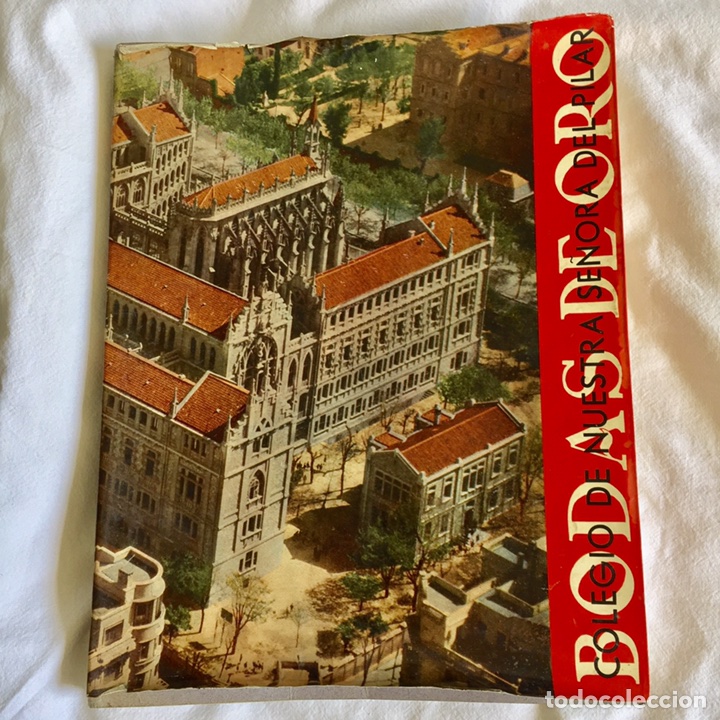 Libros de segunda mano: BODAS DE ORO COLEGIO NUESTRA SE&Ntilde;ORA DEL PILAR MADRID - Foto 1