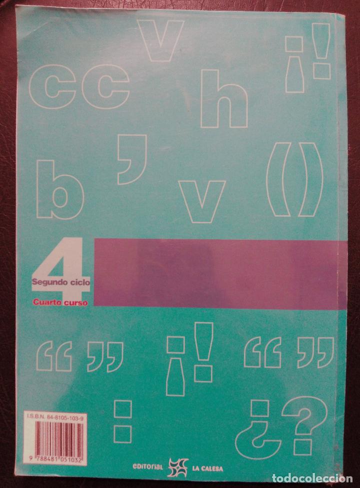 Libros de segunda mano: CUARTO CURSO ORTOGRAF&Iacute;A - EDITORIAL LA CALESA 2000. - Foto 2