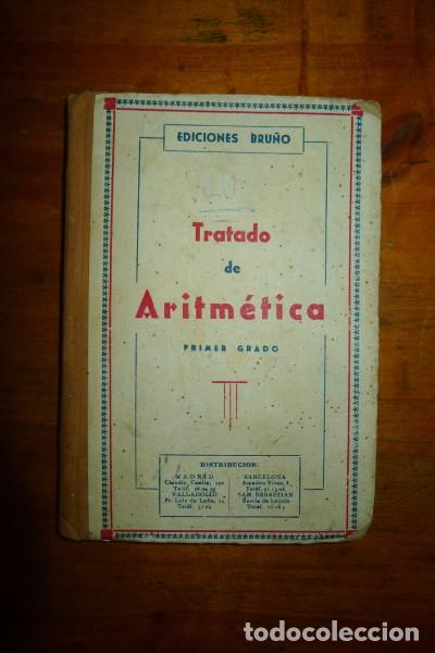 Libros de segunda mano: TRATADO de Aritm&eacute;tica elemental. [BRU&Ntilde;O] - Foto 1