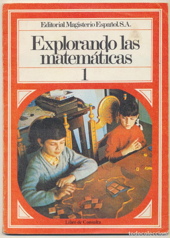 Libros de segunda mano: Explorando las matem&aacute;ticas 1. Editorial magisterio Espa&ntilde;ol 1971. - Foto 1