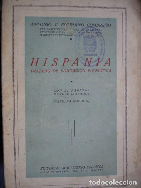 Gebrauchte B&uuml;cher: HISPANIA EDUCACION PATRIOTICA FLORIANO CUMBRE&Ntilde;O.FALANGE.ESCUELA
