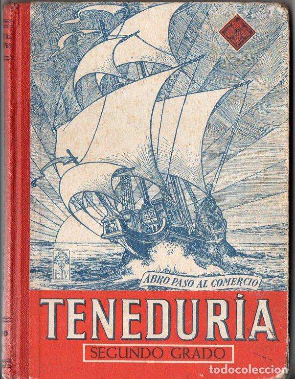 Libros de segunda mano: TENEDUR&Iacute;A SEGUNDO GRADO EDELVIVES 1952 - Foto 1