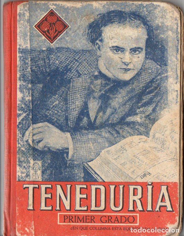 Libros de segunda mano: TENEDUR&Iacute;A PRIMER GRADO EDELVIVES 1949 - Foto 1